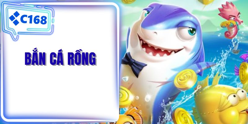 Bắn cá rồng